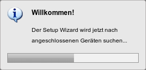 Setup Wizard - Suche nach angeschlossenen Geräten